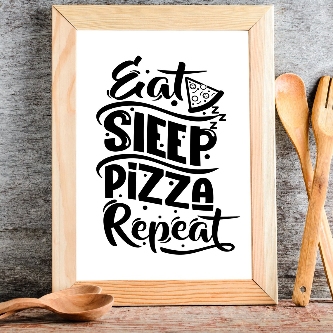 Eat Sleep Pizza Repeat, Kitchen Dining Room Art Print - Image 3
