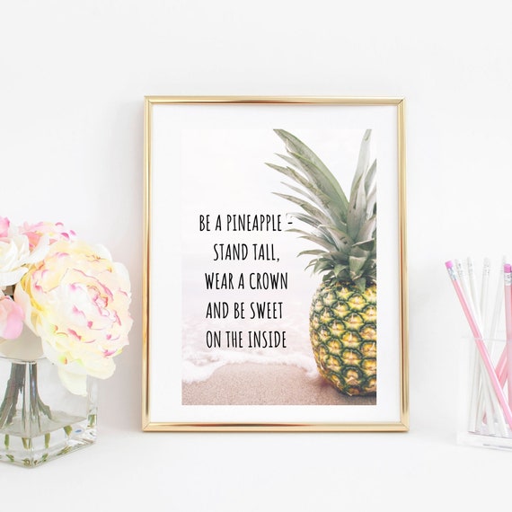 Din A4 Art Print Unframed Saying Be Like A Pineapple Pineapple Motivation Typography Photo Art Image Poster Gift