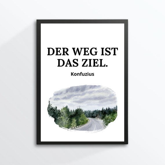 Din A4 Art Print Without Frame Saying Quote Confucius The Way Is The Goal Motivation Encouragement Image Poster Gift