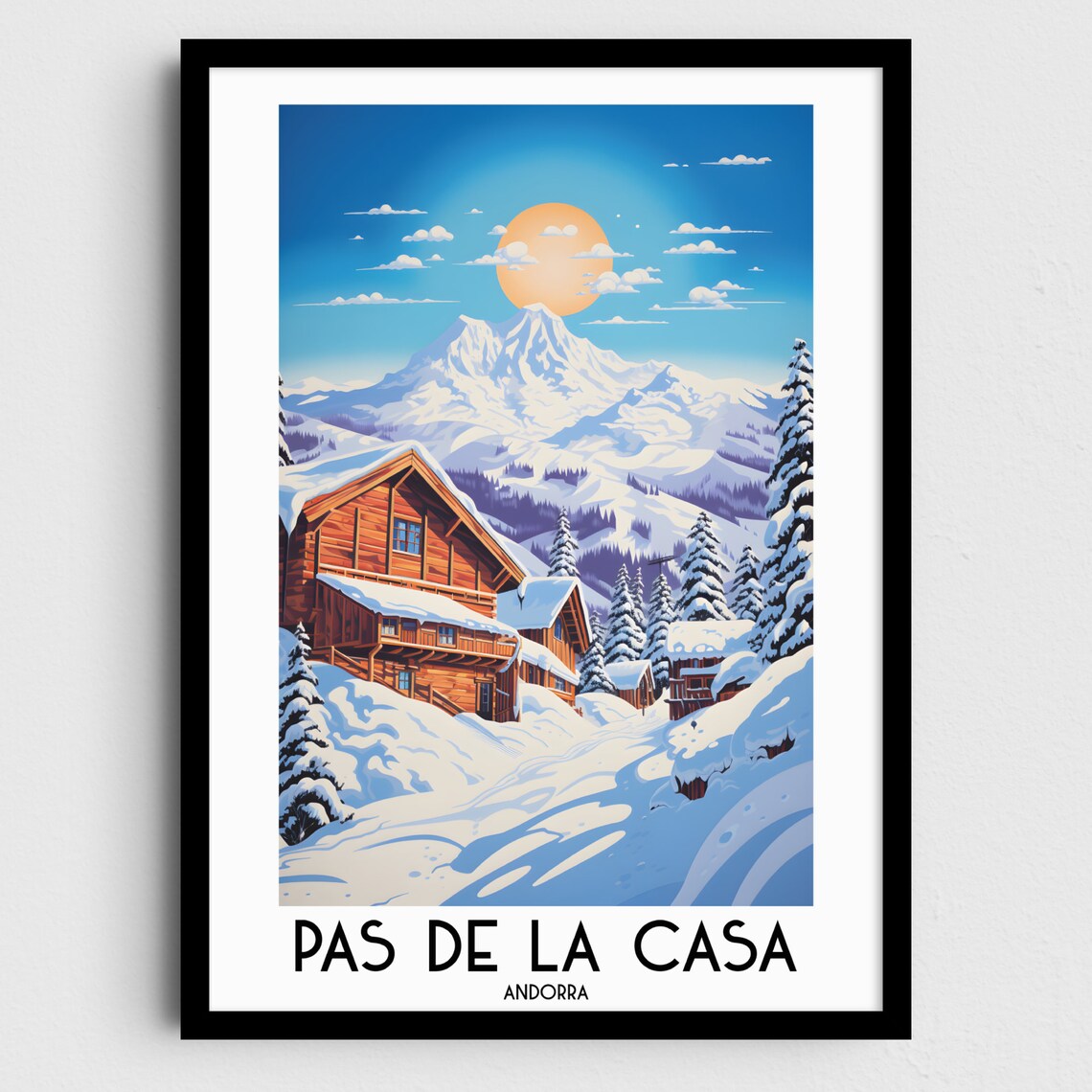 Pas de la Casa Andorra Snowy Ski Chalet Mountain Peak Poster