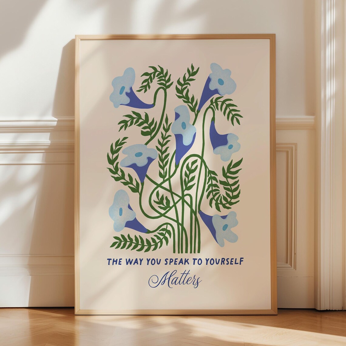The Way You Speak To Yourself Matters Blue Floral Quote Poster
