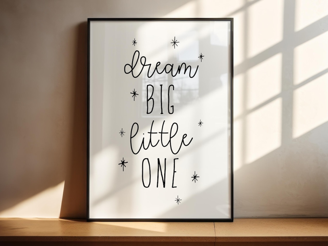 Dream Big Little One Minimalist Nursery Art Print