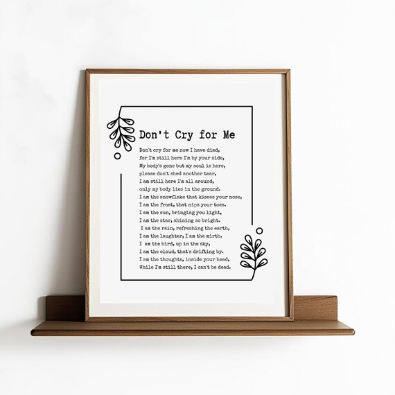 Don't Cry For Me Funeral Poem Print With Elegant Leaf Border