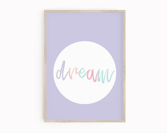 Dream Instant Nursery Motivational Nursery Art Print