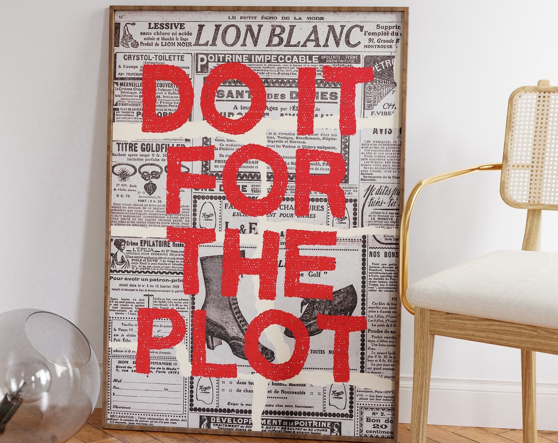 Do It For The Plot Vintage French Newspaper Red Text Wall Decor Poster