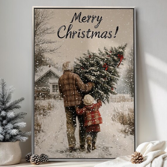 Merry Christmas Father And Child Carrying A Tree In Snow Poster