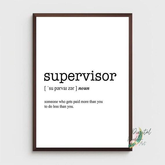 A4 Word Definition Print Printer Study Supervisor Wall Decor Humorous Quirky Art Print Urban Dictionary