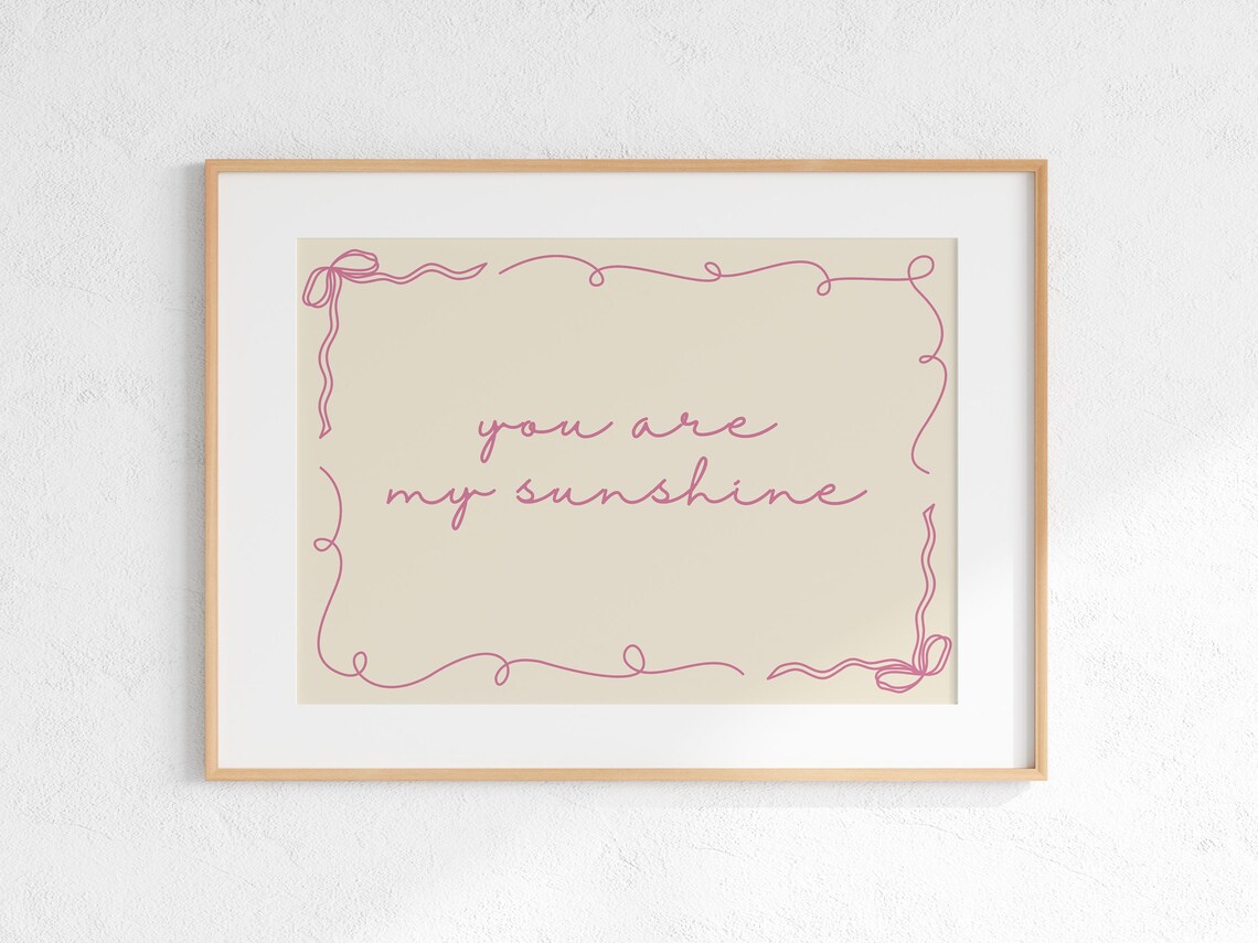 You Are My Sunshine Trendy Home Decor Poster