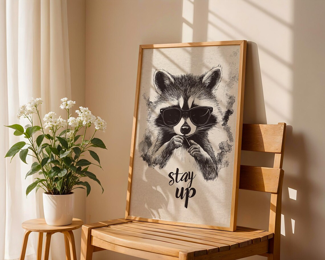 Cool Raccoon with Sunglasses Poster with Stay Up Quote Artwork - Image 3