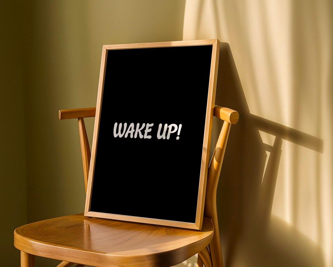 Wake Up Motivational Quote, Home Kitchen Office Decor - Image 5