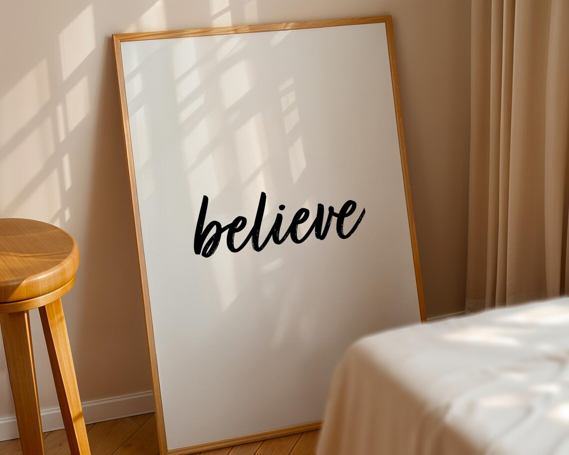 Believe Elegant Script Inspirational Quote Poster for Minimalist Home Decor - Image 5