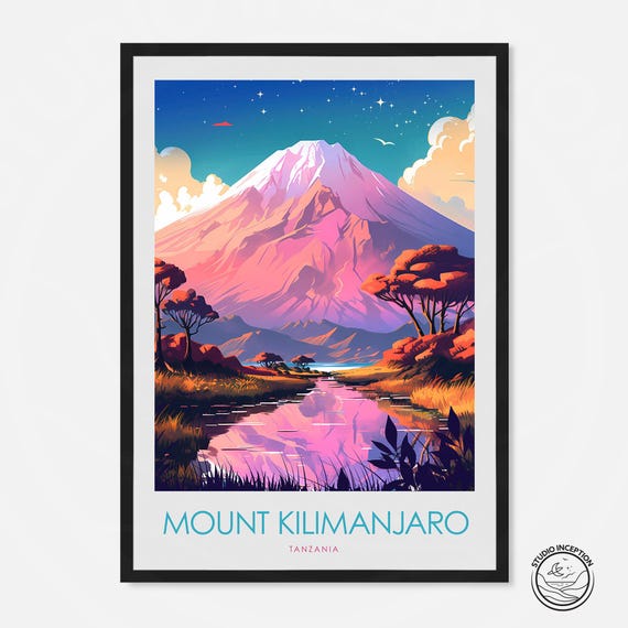 Mount Kilimanjaro Print Kilimanjaro Poster Tanzania Print Africa Wall Art Travel Poster Travel Print