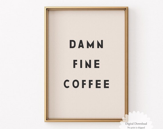 Damn Fine Coffee Poster Minimalist Kitchen Decor Wall Art Black And White Typography Print