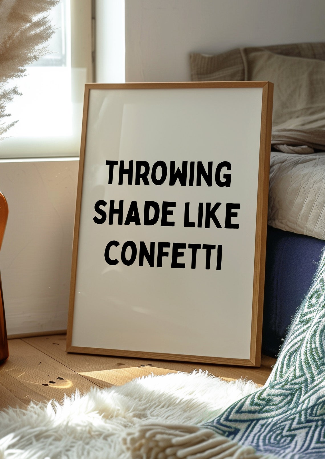 Throwing Shade Like Confetti Sassy Funny Attitude Quote Poster - Image 2