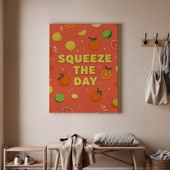 Orange Citrus Wall Art Print Kitchen Fruit Poster Bright Colorful Canvas Fresh Juicy Decor Motivational Quote Artwork