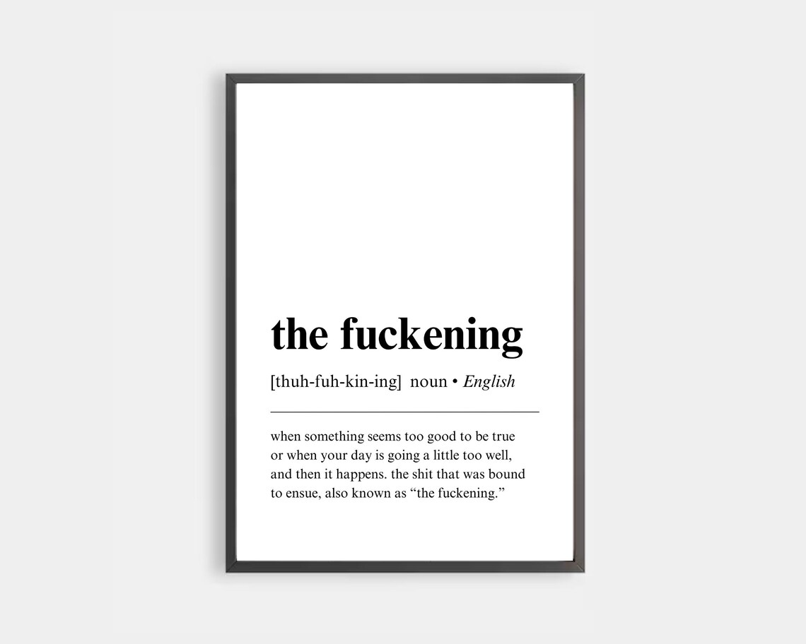 The Fuckening Funny Definition Poster Sarcastic Home Office Decor - Image 3