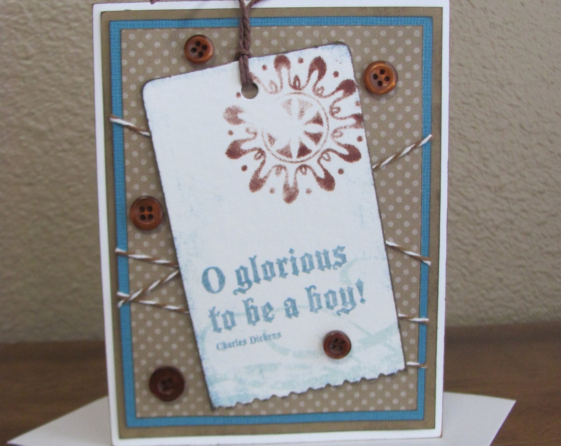 O Glorious To Be A Boy Greeting Card