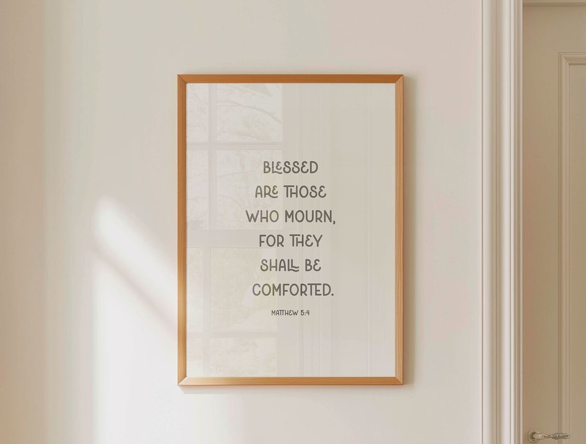 Matthew 5 4 Blessed Are Those Who Mourn Comforting Scripture Poster - Image 2