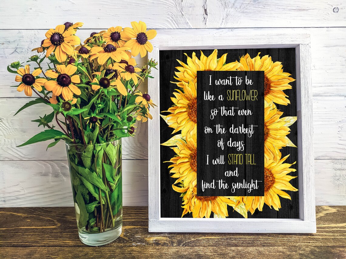 I Want To Be A Sunflower Quote Art Print - Image 6