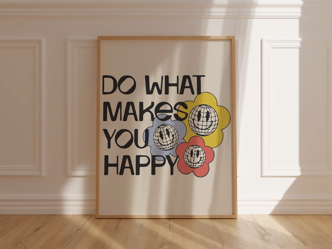 Do What Makes You Happy Disco Flower Retro Groovy Quote Poster