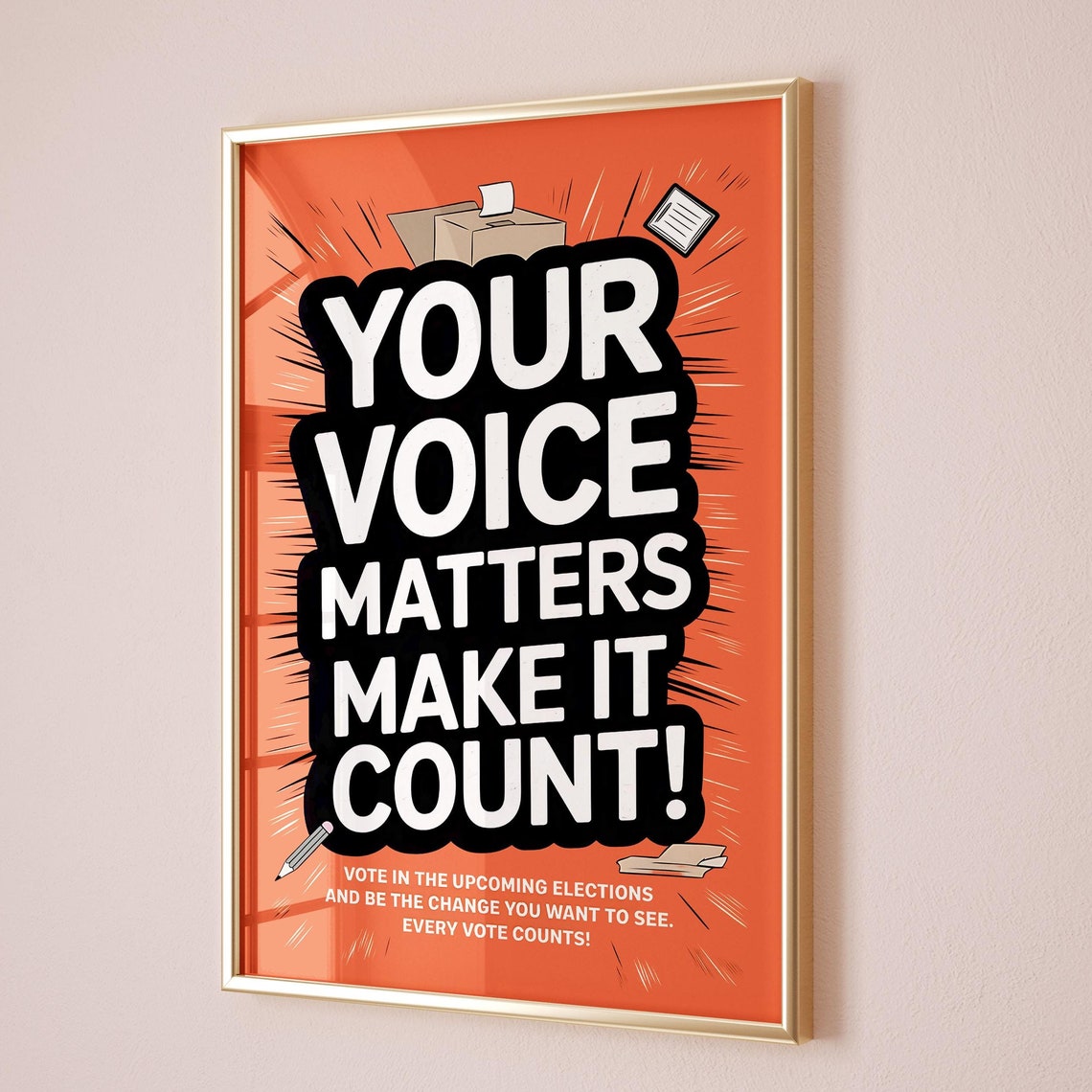 Your Voice Matters Make It Count Bold Voting Election Quote Poster