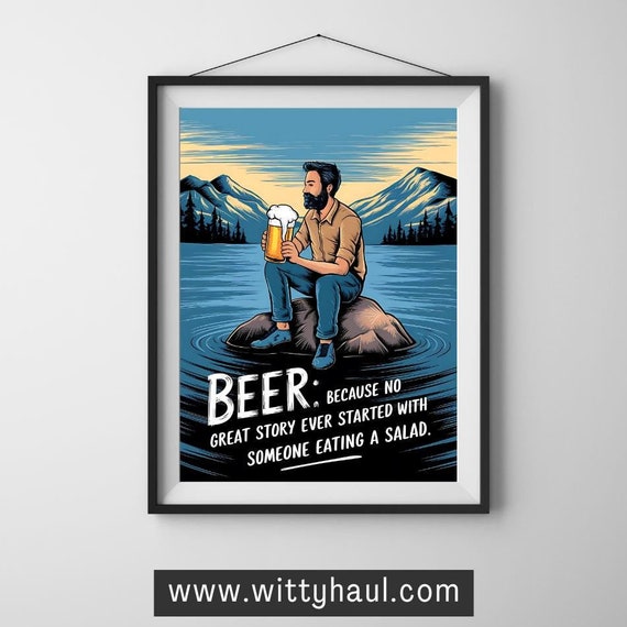 Beer Decor, Beer Humor Poster Print