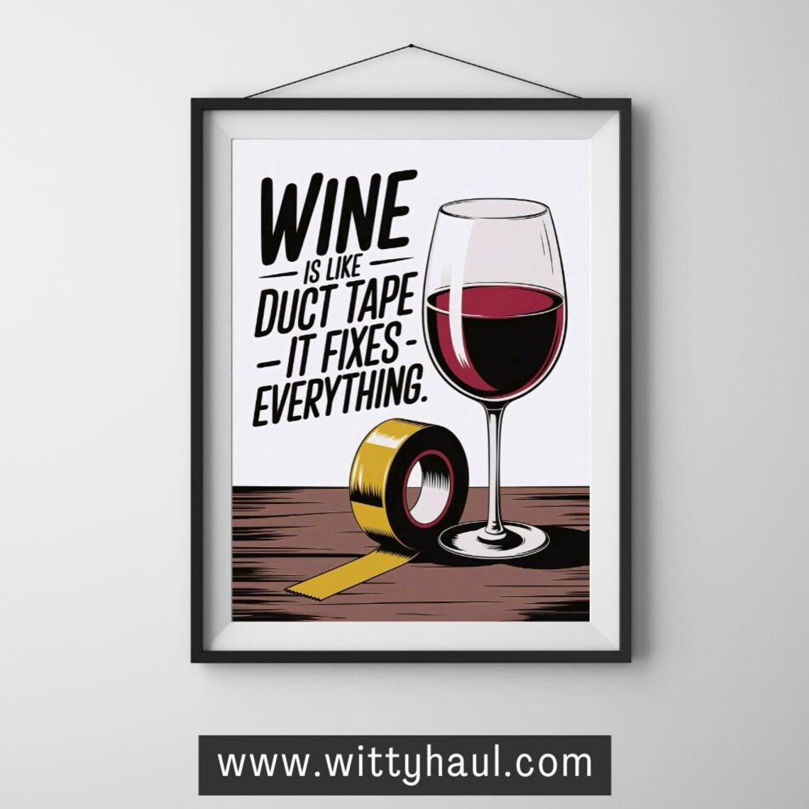 Wine Fixes Everything, Funny Kitchen Decor Poster