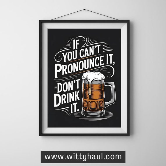 Beer Humor Poster, Beer Lovers Gift