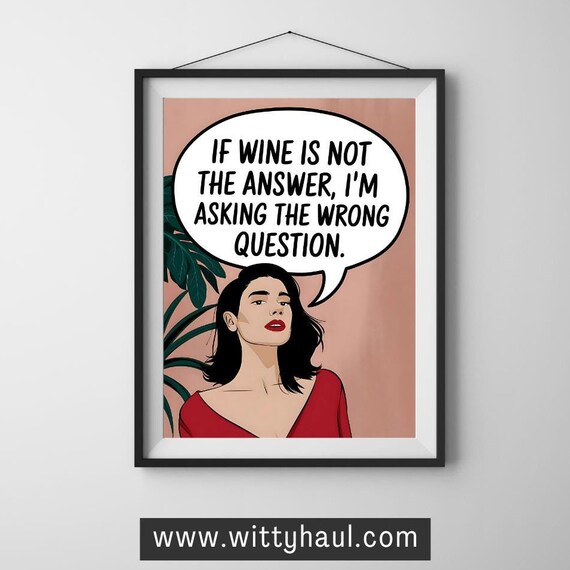 If Wine Is Not the Answer Thought Bubble Red Dress Lady Poster