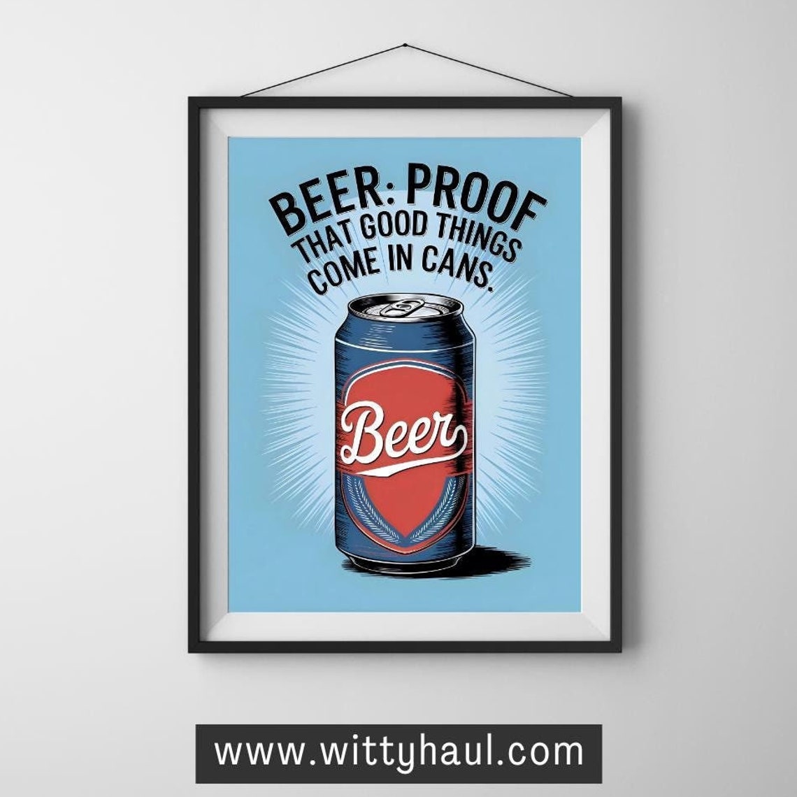 Beer Humor Poster, Beer Lovers Gift