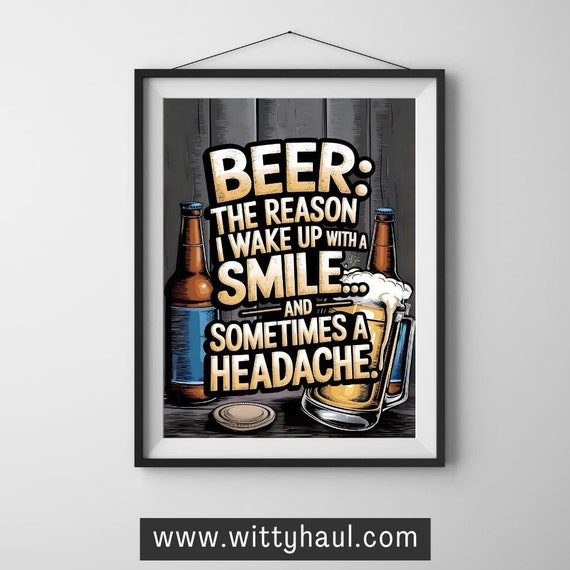 Beer Decor Beer Poster Beer Humor Beer Print Beer Prints Beer Wall Art Beer Art Beer Lovers Beer Gift Bar Owner Beer Joke