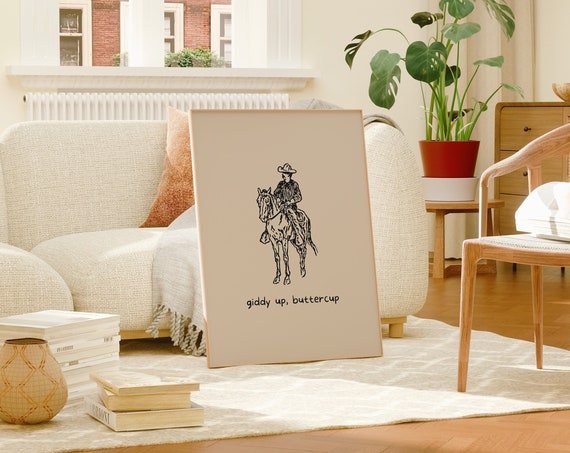 Giddy Up Buttercup Print Cowboy Art Print Cowgirl Poster Dorm Room Decor Retro Western Wall Art Cowboy Wall Art Wall Art