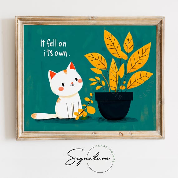 It Fell On Its Own Cute Cat And Plant Print Minimalist Cat Wall Art Wholesome Animal Poster Cottagecore Decor 3160