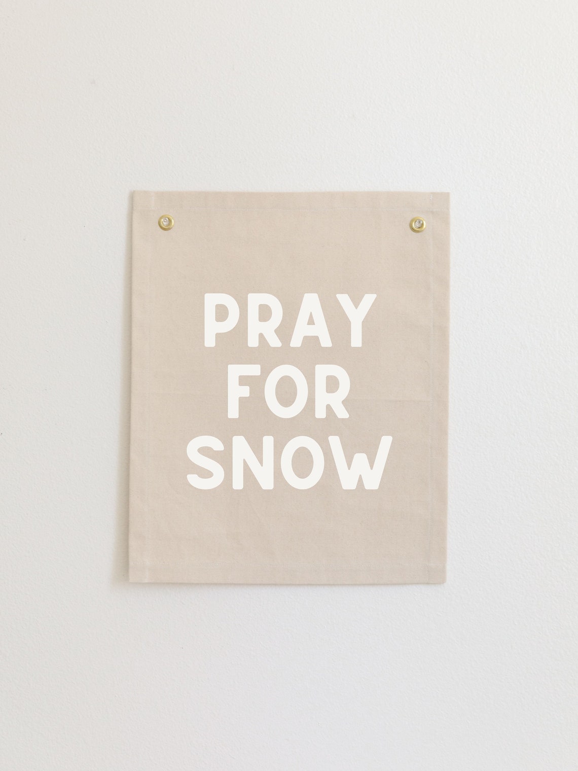 Pray for Snow White Block Letter Canvas Flag Wall Art for Winter Cabin