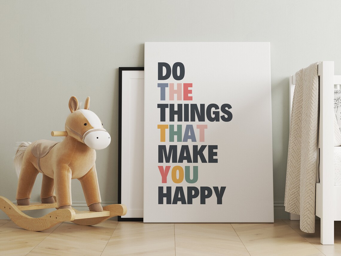 Do The Things That Make You Happy Colorful Quote Poster Decor - Image 3