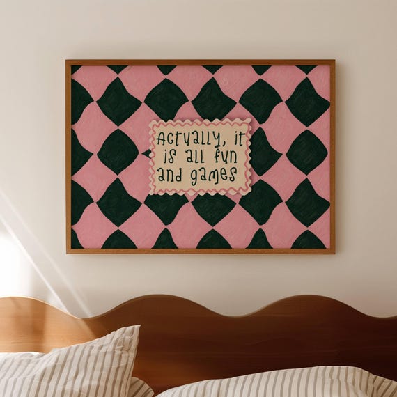 Actually Its All Fun And Games Pink Green Quote Print Horizontal Above Bed Wall Art Hand Drawn Retro Checkered Typography Painting Poster