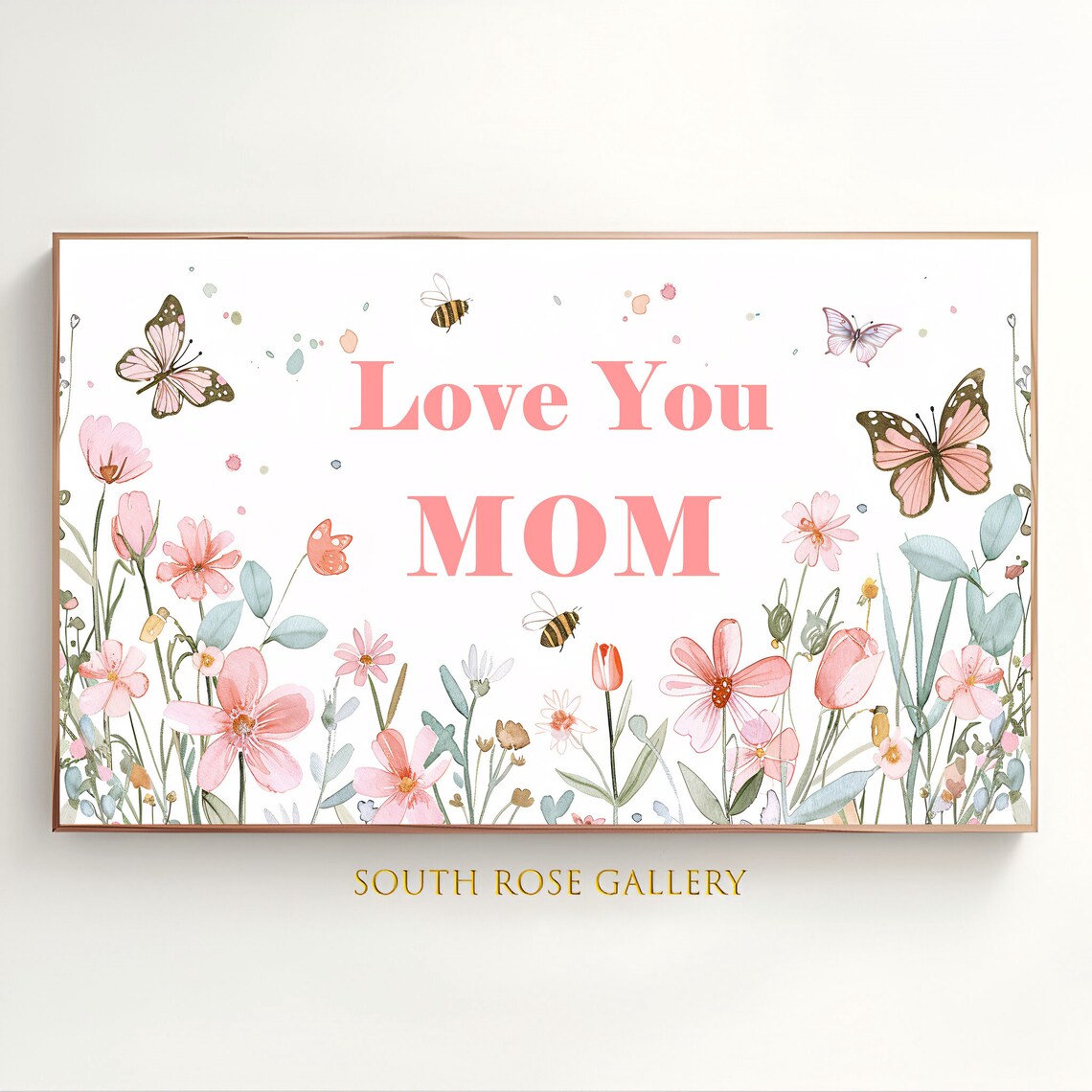 Love You Mom Pink Wildflowers Butterflies Watercolor Art Poster