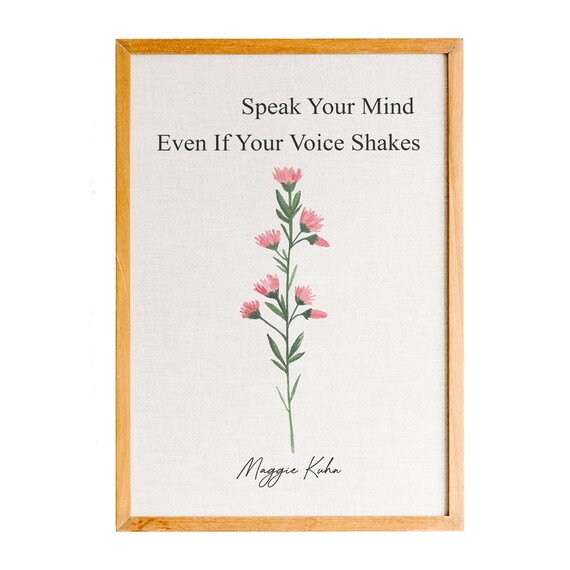 Maggie Kuhn Speak Your Mind Even If Your Voice Shakes Poster
