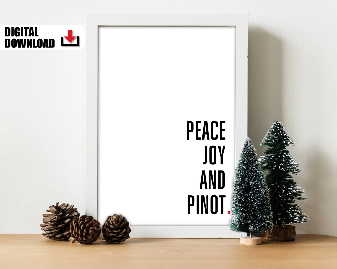 Peace Joy And Pinot Funny Wine Lover Christmas Quote Holiday Poster - Image 2