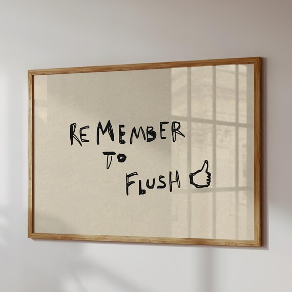 Funny Bathroom Print Remember To Flush Quirky Restroom Wall Art Digital Download Horizontal