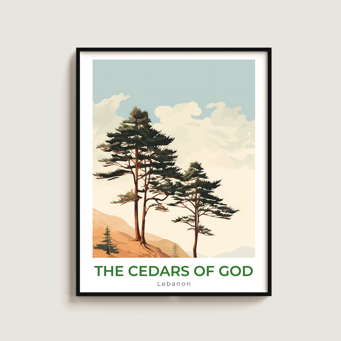The Cedars Of God Lebanon Ancient Cedar Trees Mountain Forest Poster