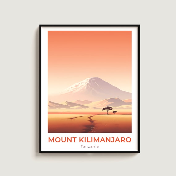 Mount Kilimanjaro Travel Print Wall Art Gift Tanzania Poster Home Decor Lovers Hanging
