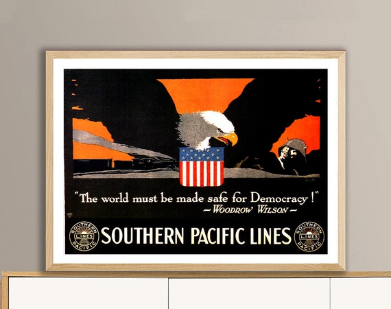 The World Must Be Made Safe For Democracy Woodrow Wilson Vintage Poster Inspirational Poster Retro Poster Gift Idea Wall Decor
