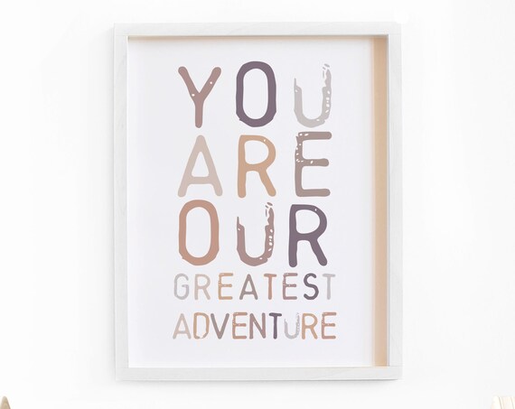 You Are Our Greatest Adventure Nursery Wall Art