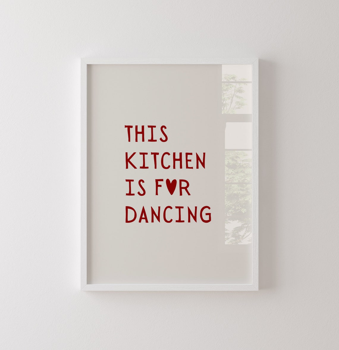 This Kitchen Is For Dancing Red Heart Quote Kitchen Art Poster - Image 8