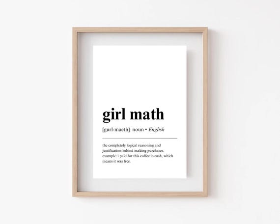 Girl Math Definition Funny Dictionary Poster Feminist Office Wall Decor