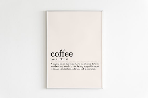 Coffee Definition Print Coffee Wall Art Definition Print Coffee Poster Minimalist Wall Art Wall Art