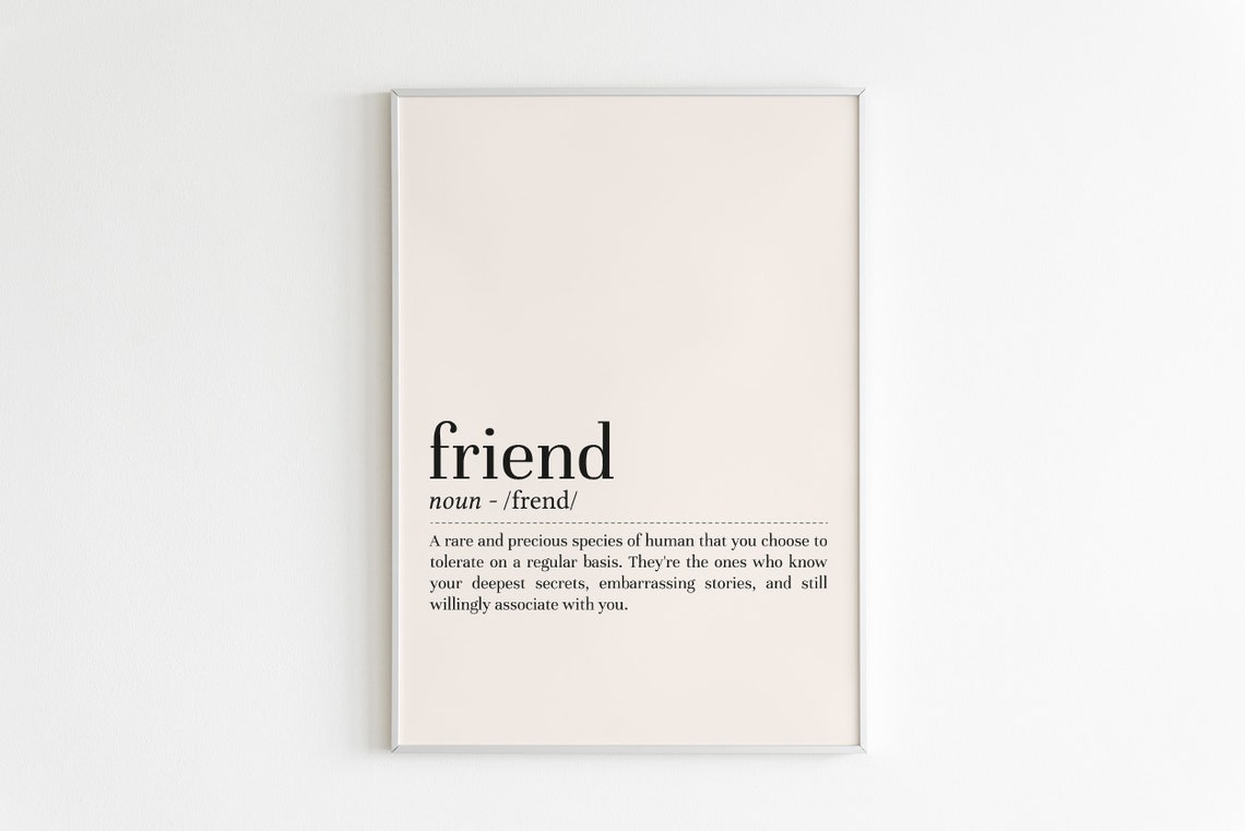 Friend Funny Friendship Definition Dictionary Style Typography Poster
