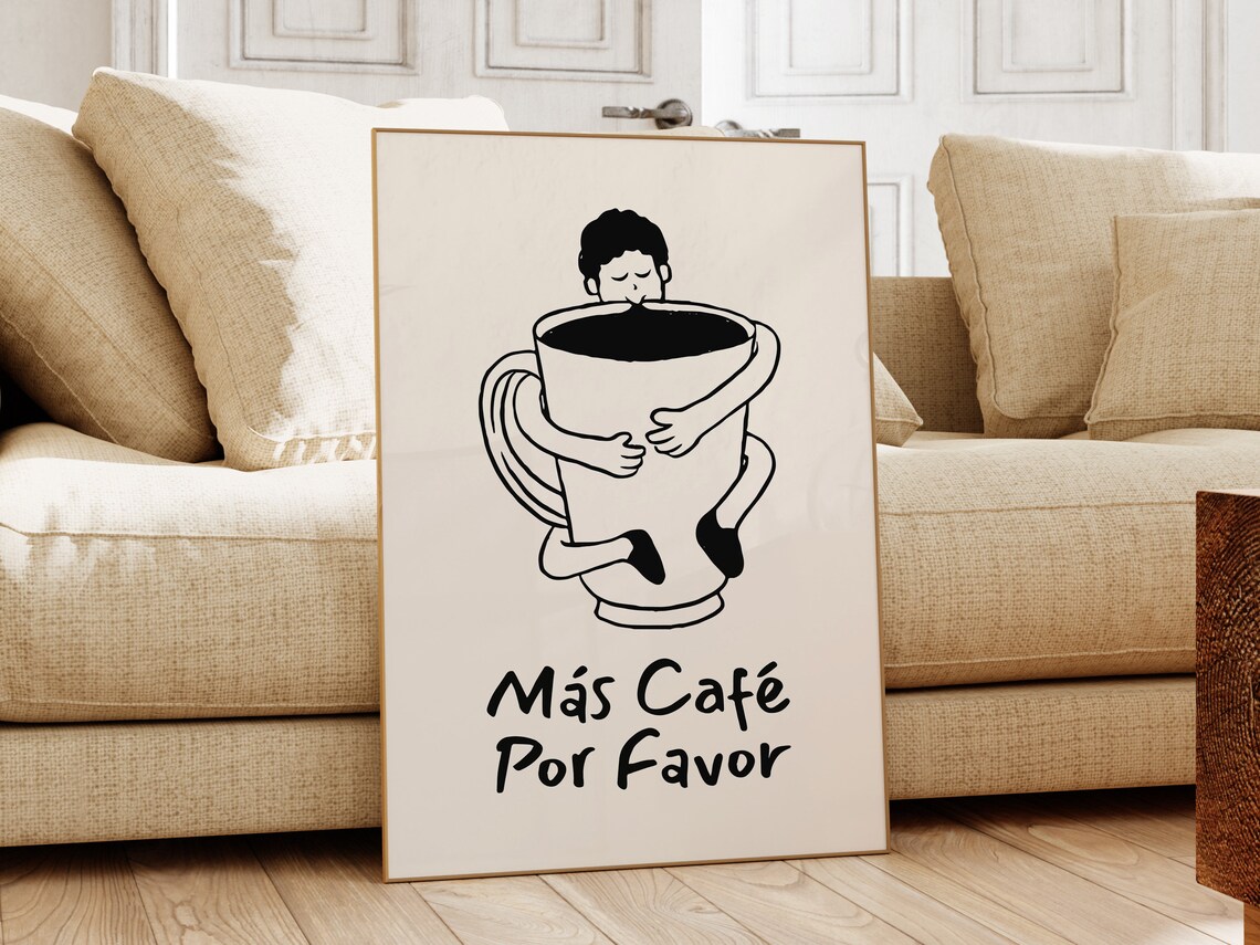 Mas Cafe Por Favor Coffee Hug Cute Spanish Morning Espresso Poster