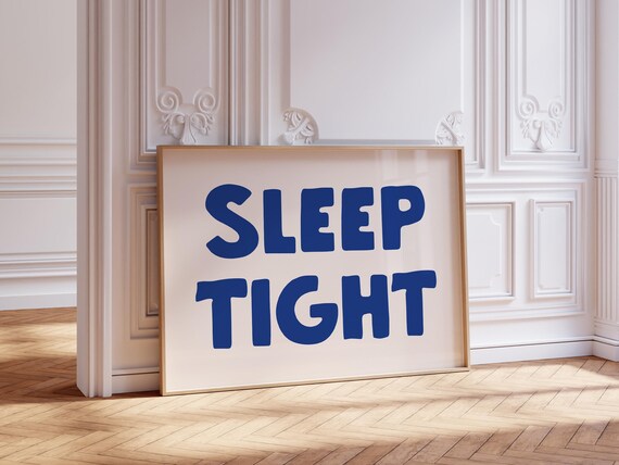 Sleep Tight Navy Blue Bedroom Quote Cozy Restful Wall Decor Print